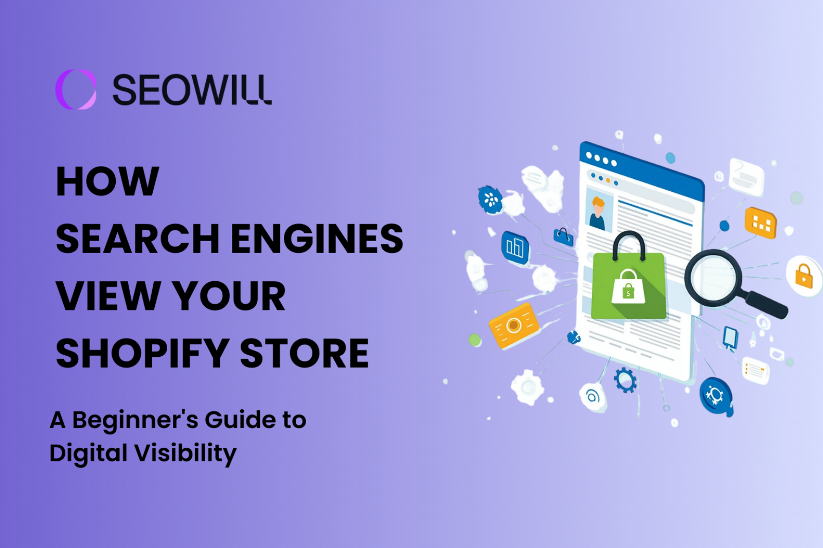 Shopify Store SEO: How Search Engines View Your Store in 2025