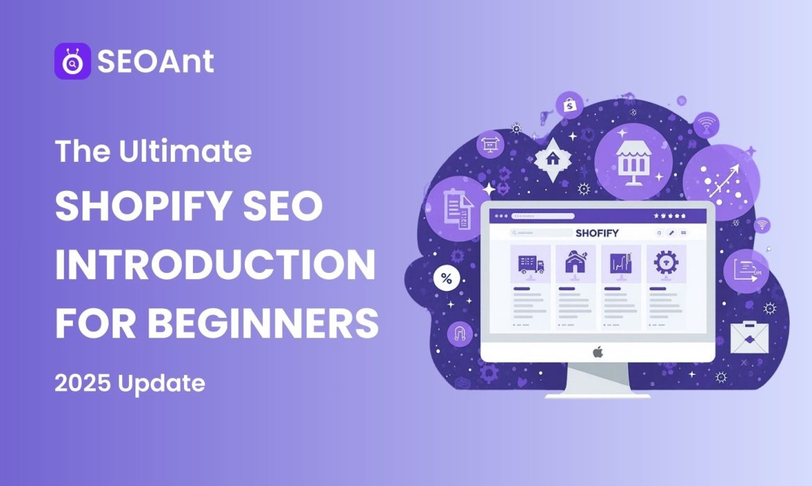 What is Shopify SEO? The Complete SEO Checklist (2025 Update)