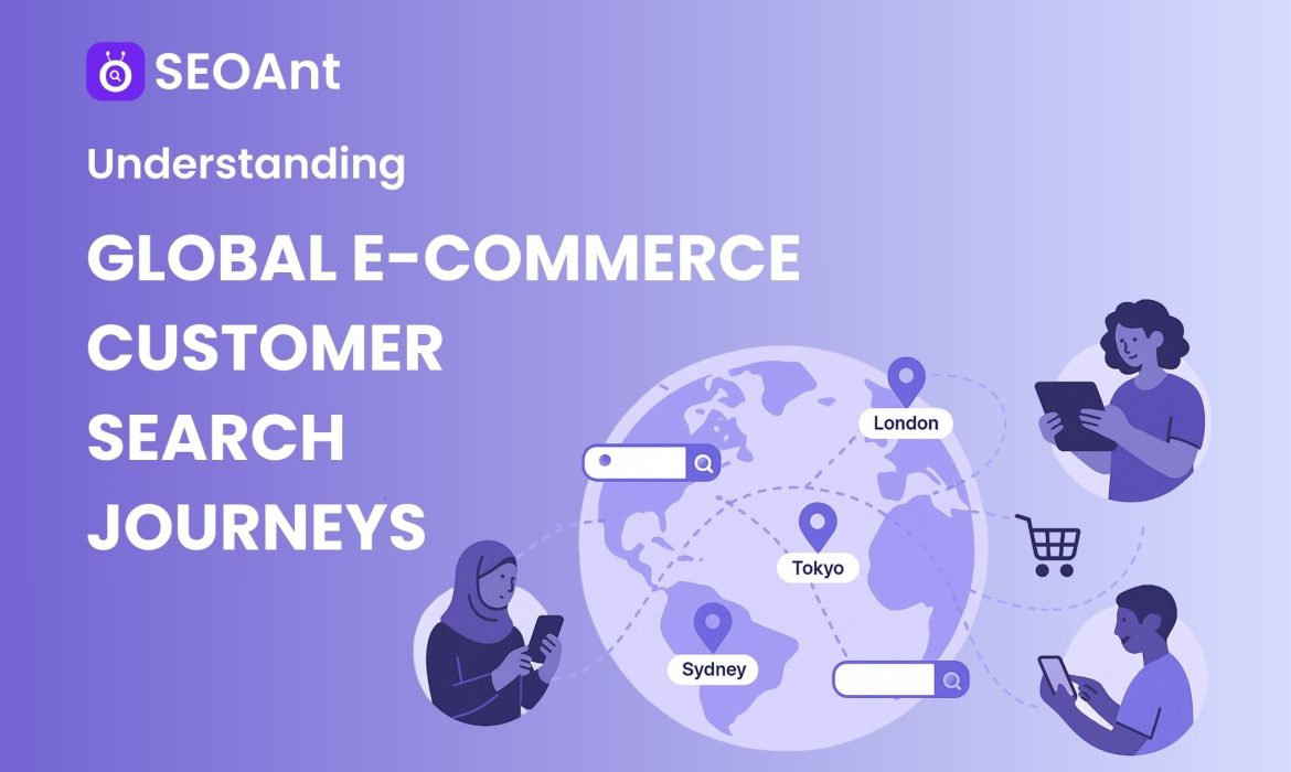 Global e-commerce customer are doing their searches