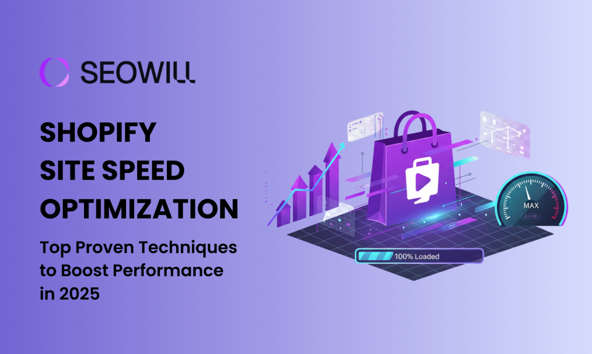 Shopify Site Speed Optimization: Top Proven Techniques in 2025