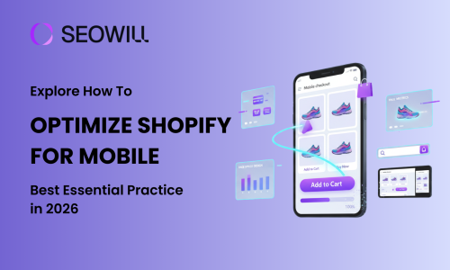 Optimize Shopify For Mobile: Best Essential Practice in 2026