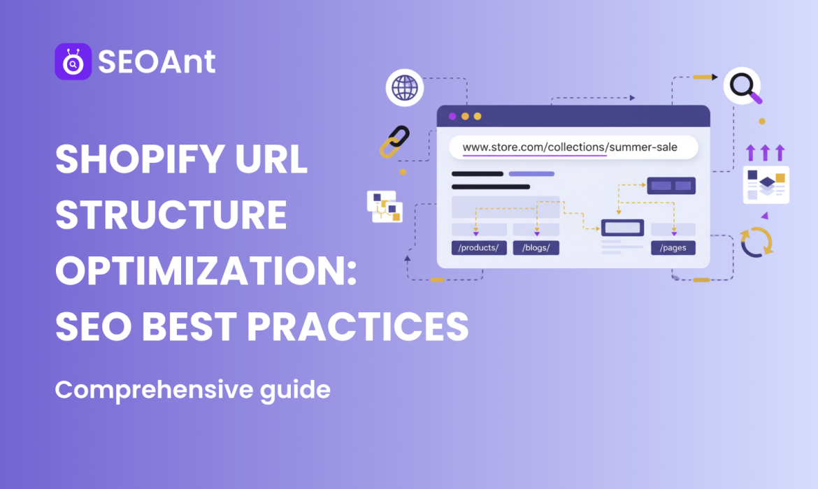 Shopify URL Structure Optimization: SEO Best Practices