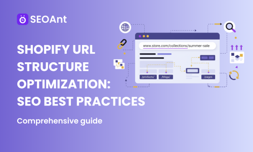 Shopify URL Structure Optimization: SEO Best Practices